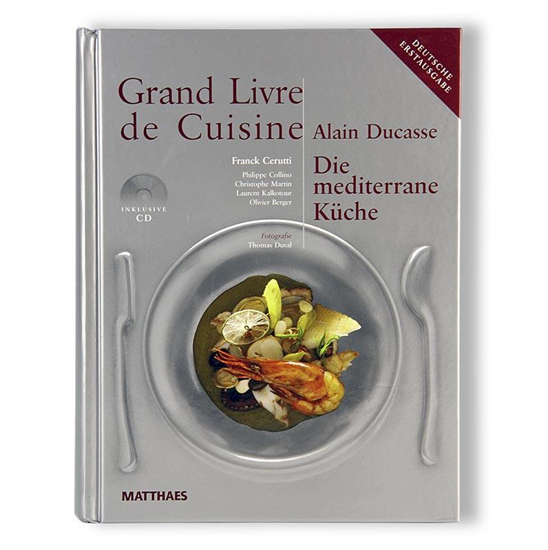 Grand Livre de Cuisine - Den middelhavskøkken, Alain Ducasse, 1 St - Non Food / Hardware / grill tilbehør - printmedier -