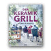 Keramisk Grill - Teknologi & opskrifter, Heel Verlag, 1 St - Non Food / Hardware / grill tilbehør - printmedier -